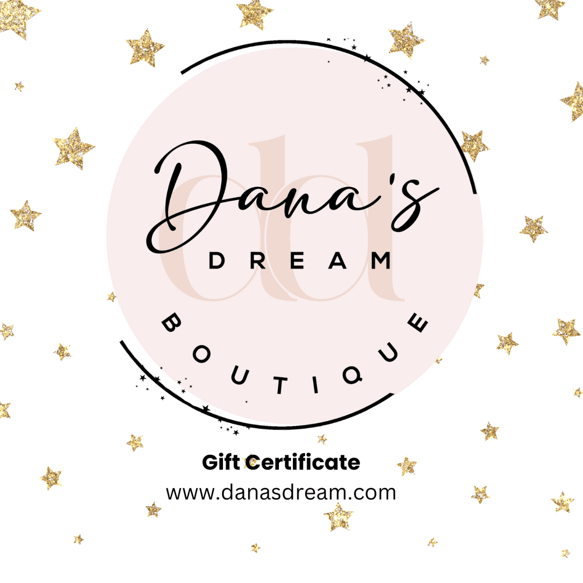 Dana's Dream Gift Certificate